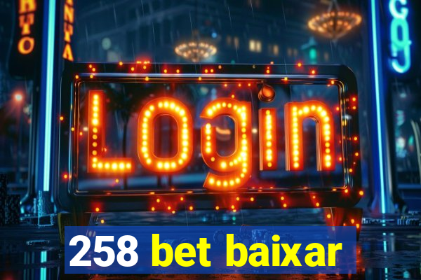 258 bet baixar